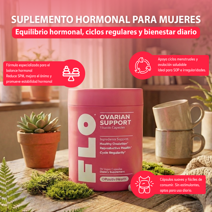 FLO Apoyo a la salud ovárica- Balance hormonal, Ciclos regulares,Bienestar ovárico