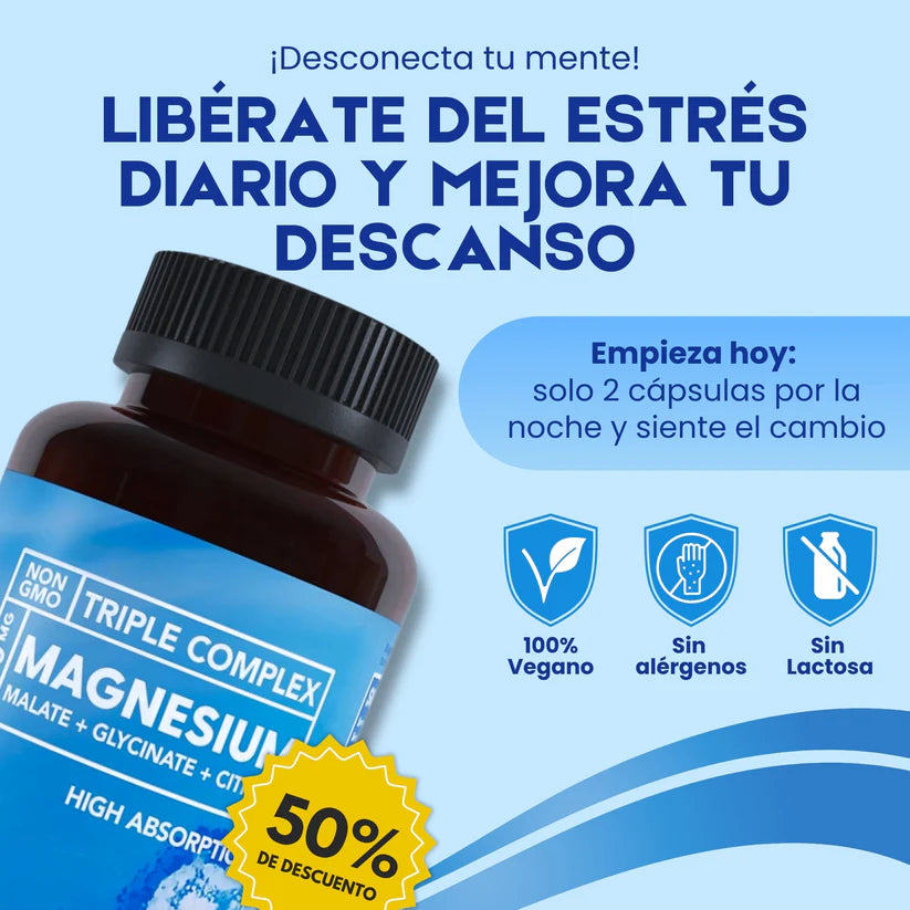 MAGNESIO TRIPLE ACCIÓN AVANZADA - RELAJA TU CUERPO Y DESCANSA MEJOR